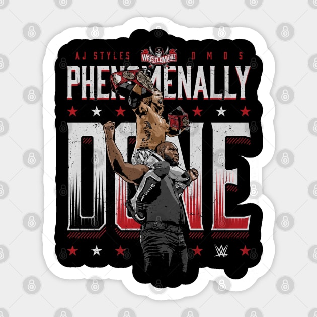 A.J. Styles & Omos Phenomenally Done Sticker by MunMun_Design